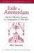 Exile in Amsterdam : Saul Levi Morteira's Sermons to a Congregation of New Jews
