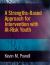 A Strengths-Based Approach for Intervention with at-Risk Youth