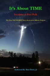 It's about TIME : Incident at Fort Polk