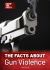 The Facts about Gun Violence