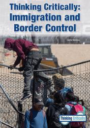 Thinking Critically : Immigration and Border Control