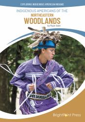 Indigenous Americans of the Northeastern Woodlands