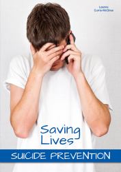 Saving Lives : Suicide Prevention