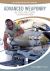 Advanced Weaponry in the Military Advanced Weaponry in the Military