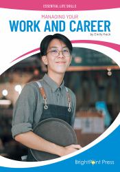 Managing Your Work and Career
