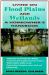 Living on Flood Plains and Wetlands : A Homeowner's High Water Handbook