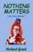 Nothing Matters : Live Every Moment