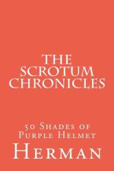 The Scrotum Chronicles : 50 Shades of Purple Helmet