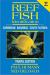 Reef Fish Identification - Travel Edition : Caribbean Bahamas South Florida