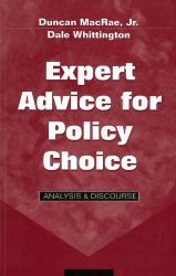 Expert Advice for Policy Choice : Analysis and Discourse