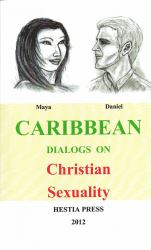 Caribbean Dialogs on Christian Sexuality