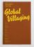 Global Villaging : Stories of Cosmopolite Anthropologists OMP 61