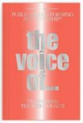 The Voice of ... : Public Opinion-Forming As Citizenship? The Word Is the Individual's!