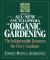 All-New Encyclopedia of Organic Gardening : The Indispensable Resource for Every Gardener