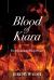 Blood of Kiara : First Book of the Blood Series