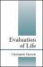 Evaluation of Life