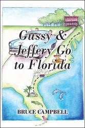 Gussy and Jeffery Go to Florida