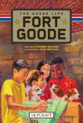 The Goode Life (Fort Goode, Book #2)