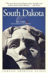 Compass American Guides: South Dakota, 2nd Edition
