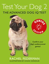 Test Your Dog 2 : Confirm Your Dog's Undiscovered Genius!