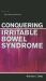 Conquering Irritable Bowel Syndrome