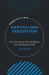 Haptics and Perception : How Your Sense of Touch Shapes Your Experiences of Life