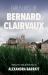 Early Lives of Bernard of Clairvaux : Volume 97