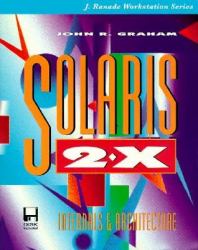 Solaris 2.X : Internals and Architecture