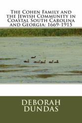 The Cohen Family and the Jewish Community in Coastal South Carolina and Georgia