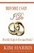 Before I Say I Do : Blissfully Single and Marriage-Minded