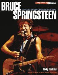 Bruce Springsteen : Songwriting Secrets