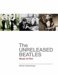 The Unreleased Beatles : Music and Film