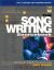 The Songwriting Sourcebook : How to Turn Chords into Great Songs