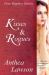 Kisses and Rogues: Four Regency Stories Kisses and Rogues: Four Regency Stories