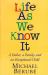 Life As We Know It : A Father, a Family, and an Exceptional Child