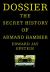 Dossier : The Secret History of Armand Hammer