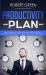 Productivity Plan : How to Improve Your Time Management at Work. Stop Procrastinating and Learn How to Deal with Stress