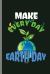Make Everyday Earth Day : Clean Waste and Save Mother Earth Everyday (6 X9 ) Lined Notebook Journal to Write In