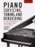 Piano Servicing, Tuning, and Rebuilding : For the Professional, the Student, the Hobbyist