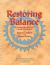 Restoring Balance : Community-Directed Health Promotion for American Indians and Native Alaskans