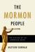 The Mormon People : The Making of an American Faith