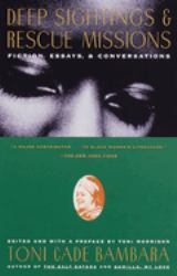 Deep Sightings and Rescue Missions : Fiction, Essays, and Conversations