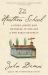 The Heathen School : A Story of Hope and Betrayal in the Age of the Early Republic