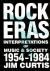 Rock Eras : Interpretations of Music and Society, 1954-1984