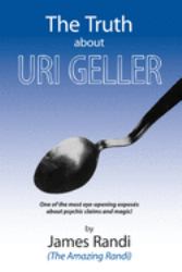 The Truth about Uri Geller