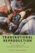 Transnational Reproduction : Race, Kinship, and Commercial Surrogacy in India Transnational Reproduction : Race, Kinship, and Commercial Surrogacy in India