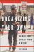 Organizing Your Own : The White Fight for Black Power in Detroit Organizing Your Own : The White Fight for Black Power in Detroit