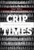 Crip Times : Disability, Globalization, and Resistance