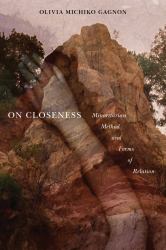 On Closeness : Minoritarian Method and Forms of Relation