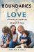 Boundaries of Love : Interracial Marriage and the Meaning of Race
